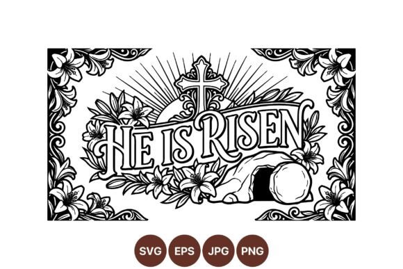 He is Risen Easter SVG Design