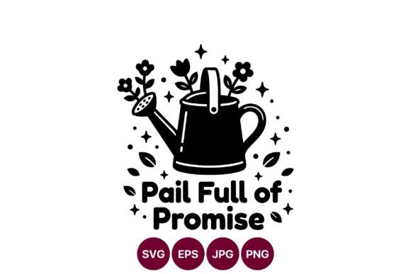 Pail Full of Promise: Graphics & Illustrations Review