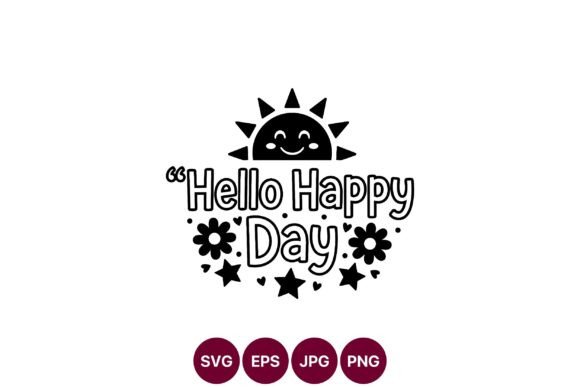 Smiling Sun Hello Happy Day Vector Art Graphics